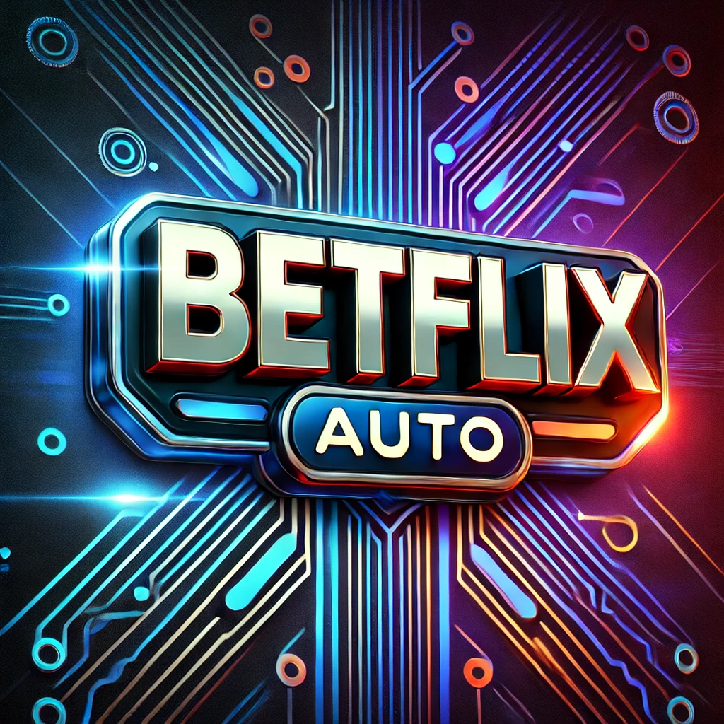 BETFLIX AUTO